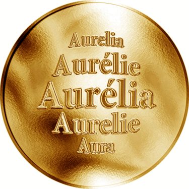 Náhled Averzní strany - Slovenská jména - Aurélia - velká zlatá medaile 1 Oz