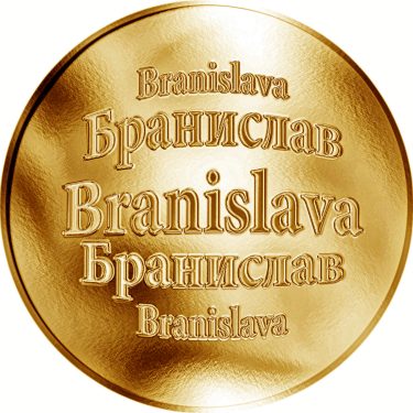 Náhled Averzní strany - Slovenská jména - Branislava - velká zlatá medaile 1 Oz