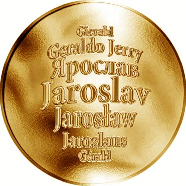 Náhled Averzní strany - Česká jména - Jaroslav - velká zlatá medaile 1 Oz