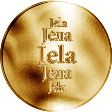 Náhled Averzní strany - Slovenská jména - Jela - velká zlatá medaile 1 Oz