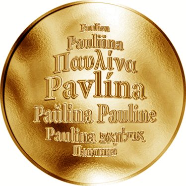Náhled Averzní strany - Česká jména - Pavlína - velká zlatá medaile 1 Oz