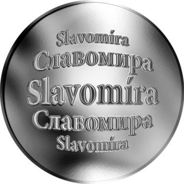 Náhled Averzní strany - Slovenská jména - Slavomíra - velká stříbrná medaile 1 Oz